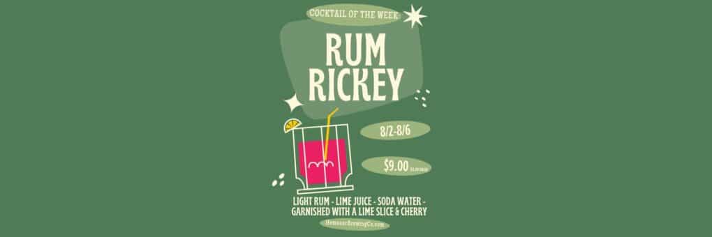 Cocktail of the week at Hemauer Brewing Co is Rum Rickey.