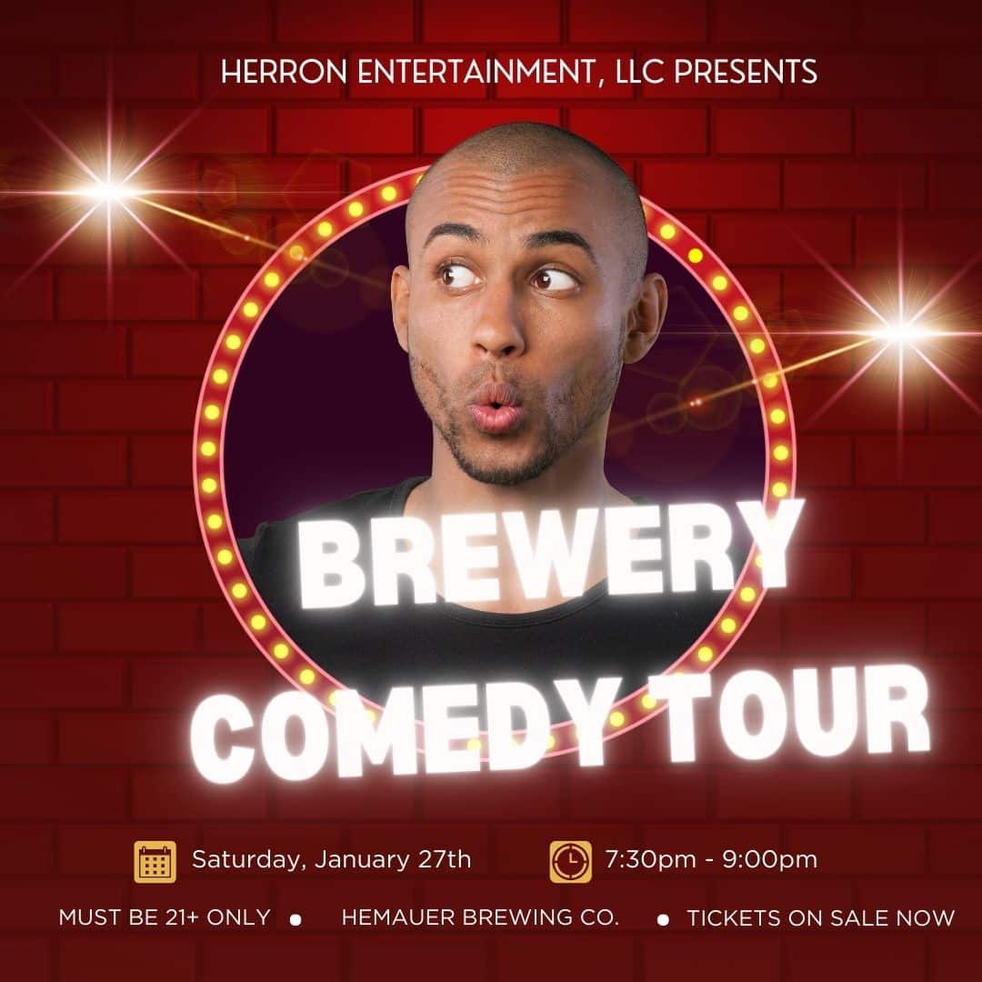 THE BREWERY COMEDY TOUR AT HEMAUER NEWSLETTER NEWSLETTER