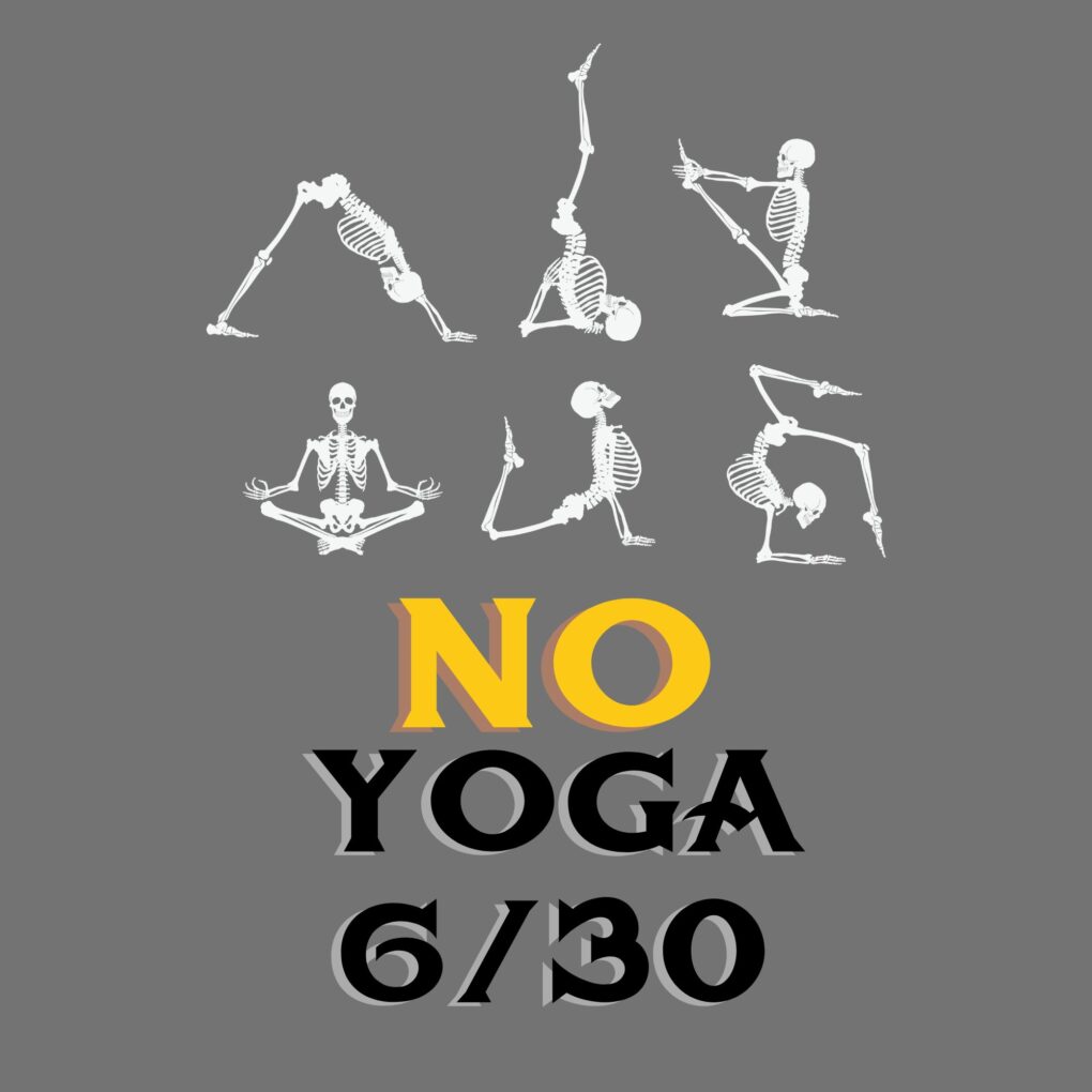 No yoga on Sunday, June 30th.