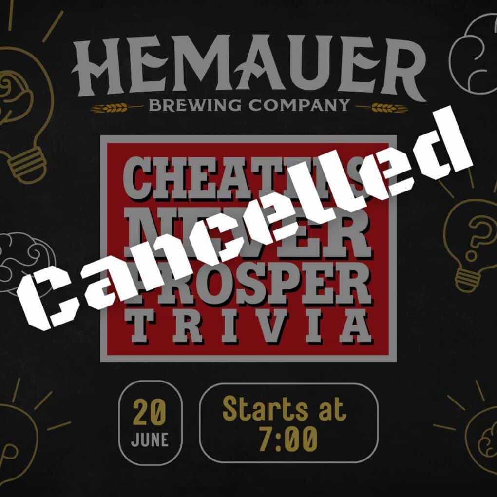 Trivia is canceled this Thursday, June 20th, at the taproom.