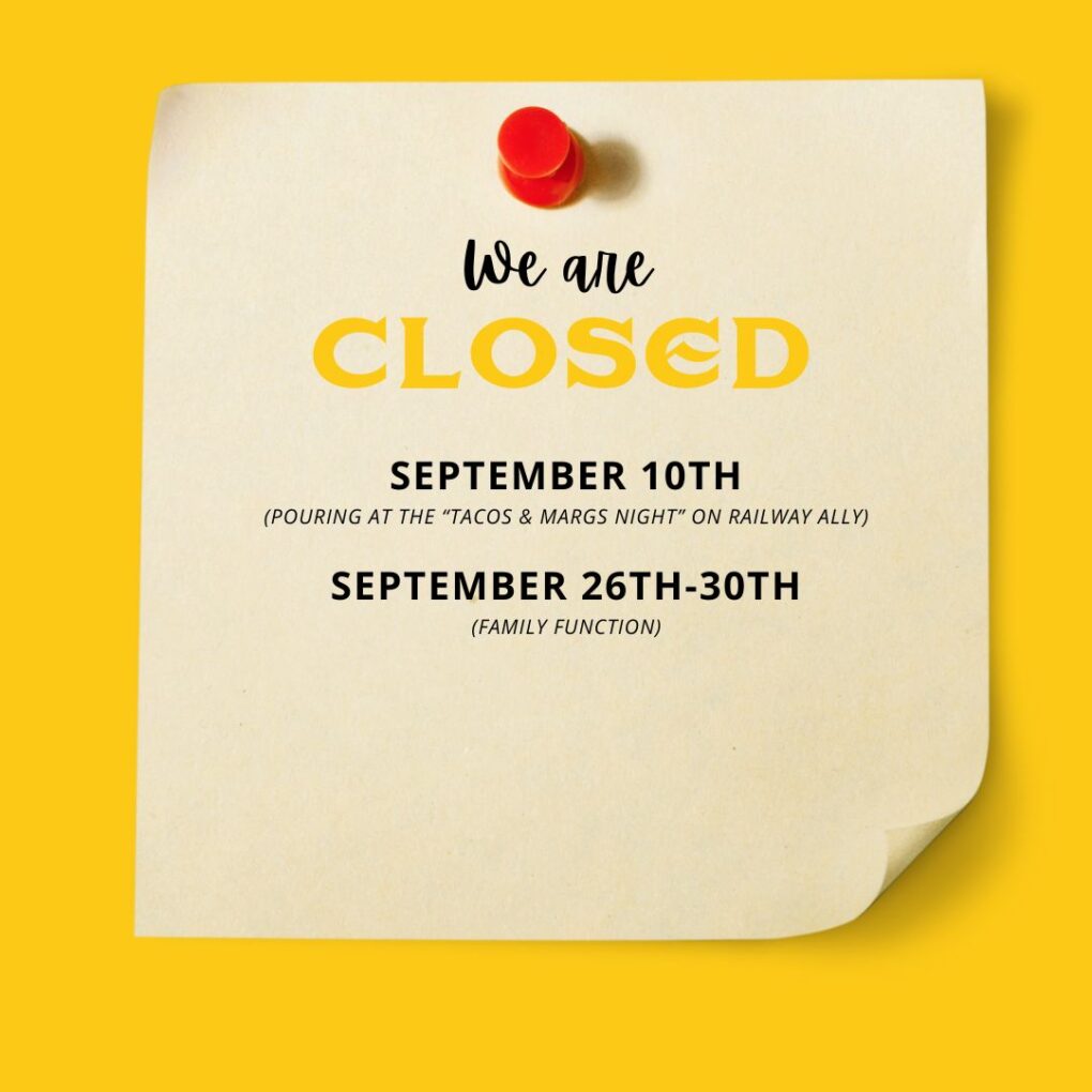 We are closed on these September dates: September 10th, and then the 26-30th.