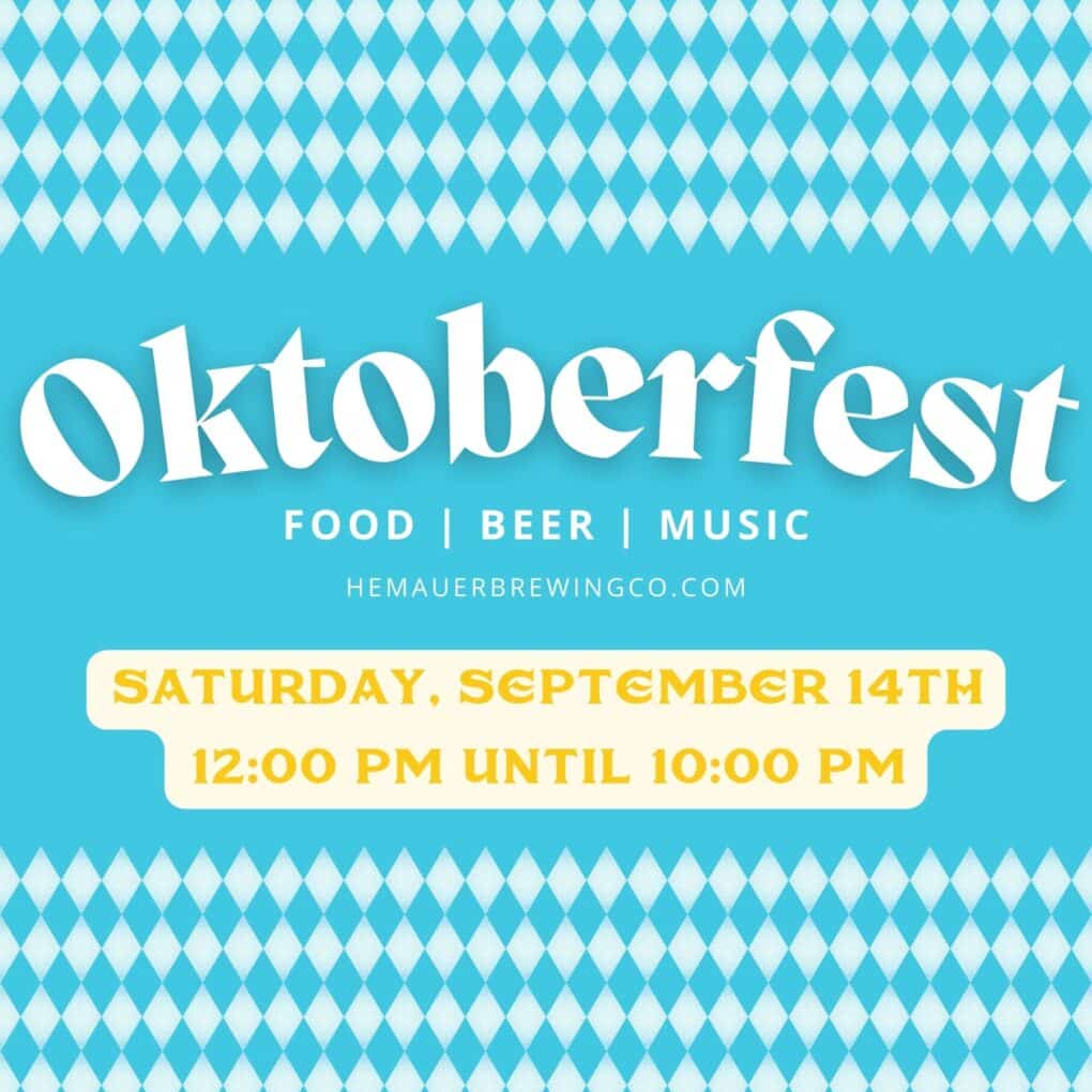 The Oktoberfest party at Hemauer's is on Saturday, September 14, 2024.