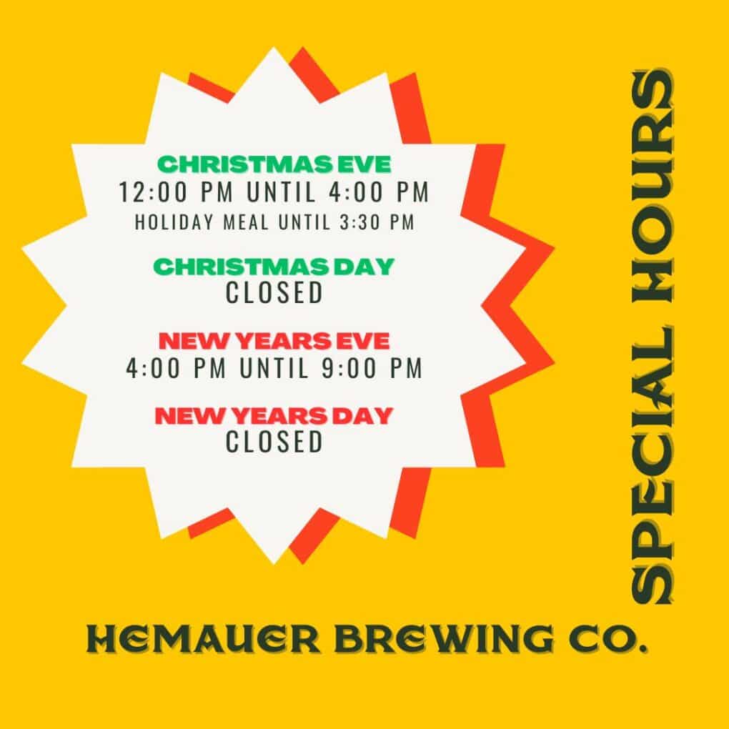 HOLIDAY HOURS AT HEMAUER BREWING CO.