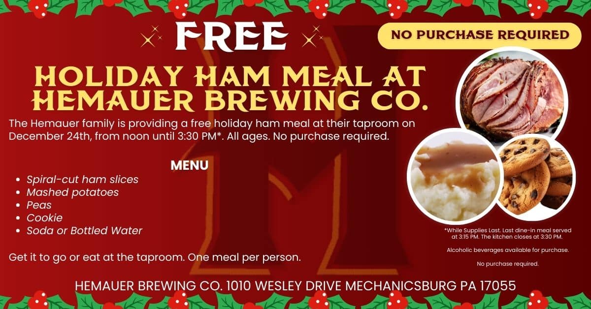 Hemauer Holiday Ham Meal 12:00 PM until 3:30 PM on December 24, 2024.